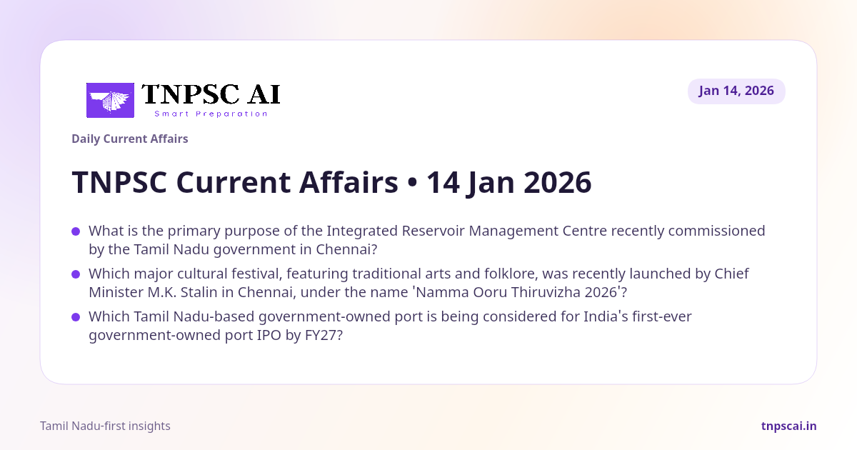Wednesday, 14 January 2026 TNPSC Current Affairs | TNPSCAI.in